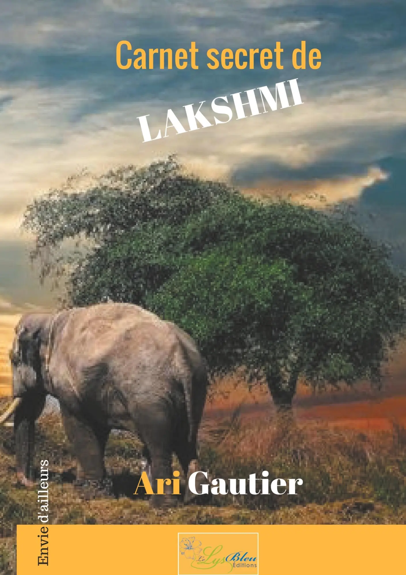 Cover: 9782378770006 | Carnet secret de Lakshmi | Ari Gautier | Taschenbuch | Paperback