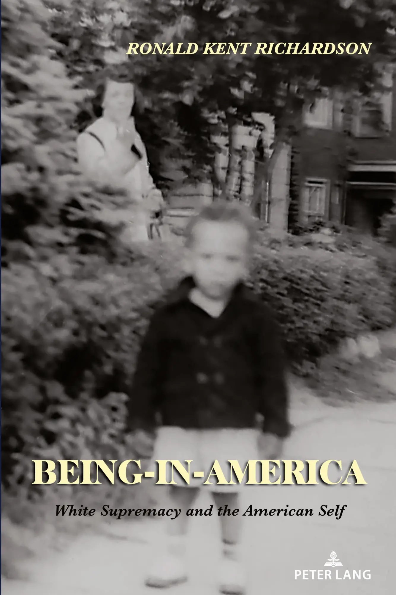 Cover: 9783034350006 | Being-in-America | White Supremacy and the American Self | Richardson
