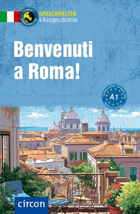 Cover: 9783790100006 | Benvenuti a Roma! | Italienisch A1 | Silvana Brusati (u. a.) | Buch