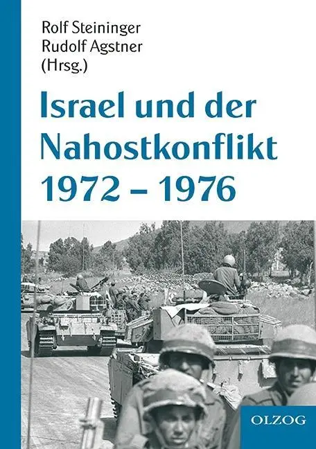 Cover: 9783957680006 | Israel und der Nahostkonflikt 1972-1976 | Rolf Steininger | Buch