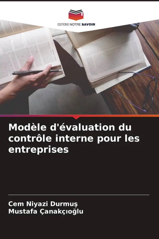 Cover: 9786204640006 | Modèle d'évaluation du contrôle interne pour les entreprises | Buch