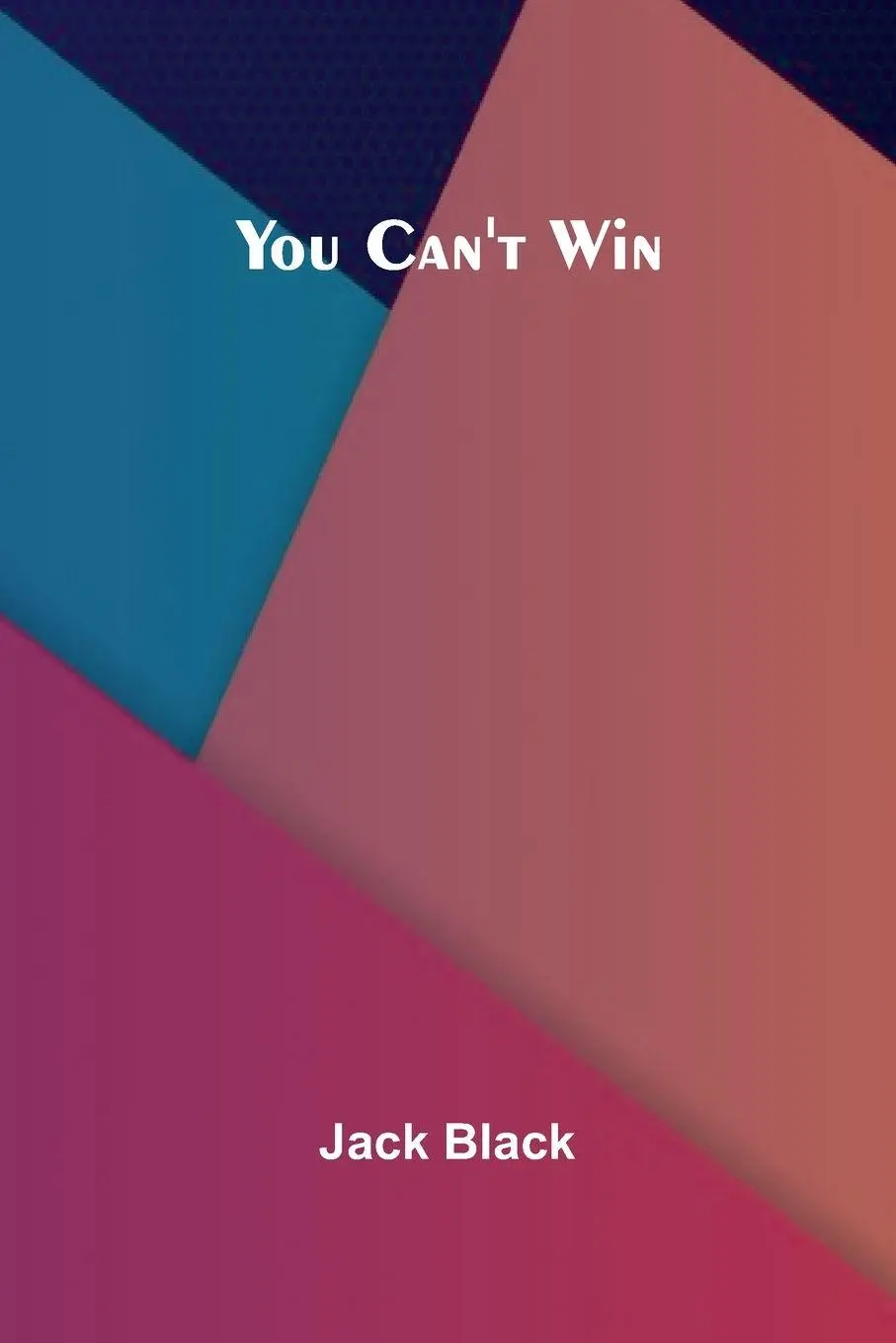 Cover: 9789362990006 | You can't win | Jack Black | Taschenbuch | Englisch | 2025