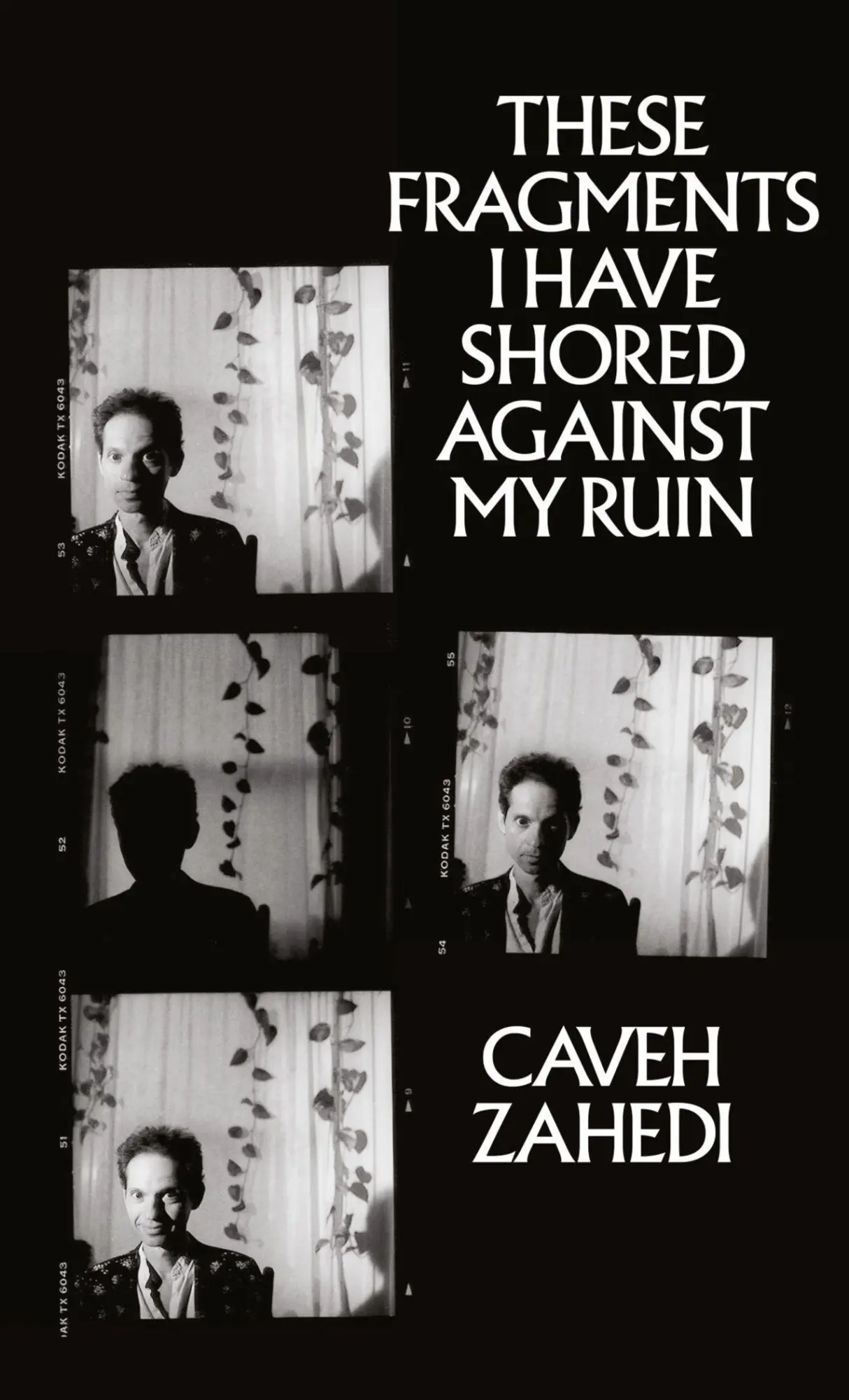 Cover: 9798899760006 | These Fragments I Have Shored Against My Ruin | Caveh Zahedi | Buch