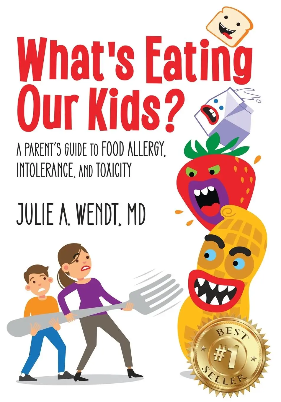 Cover: 9798987560006 | What's Eating Our Kids? | Julie A. Wendt | Taschenbuch | Englisch