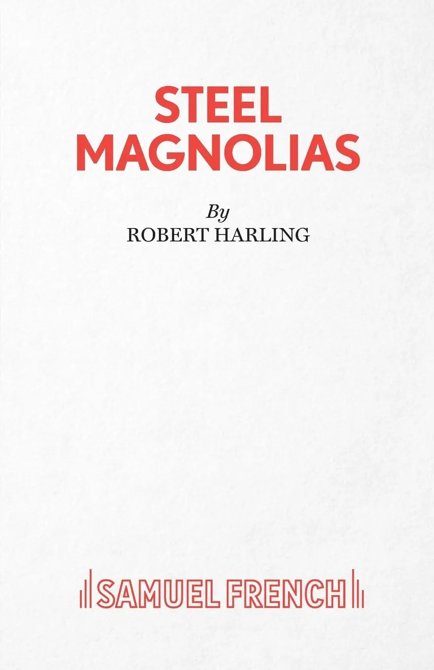 Cover: 9780573130106 | Steel Magnolias | Robert Harling | Taschenbuch | Englisch | 2015