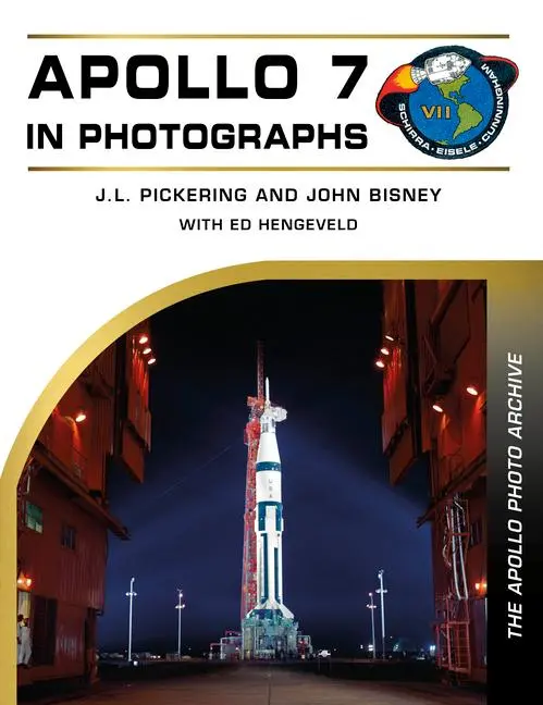 Cover: 9780764370106 | Apollo 7 in Photographs | The Apollo Photo Archive | Pickering (u. a.)