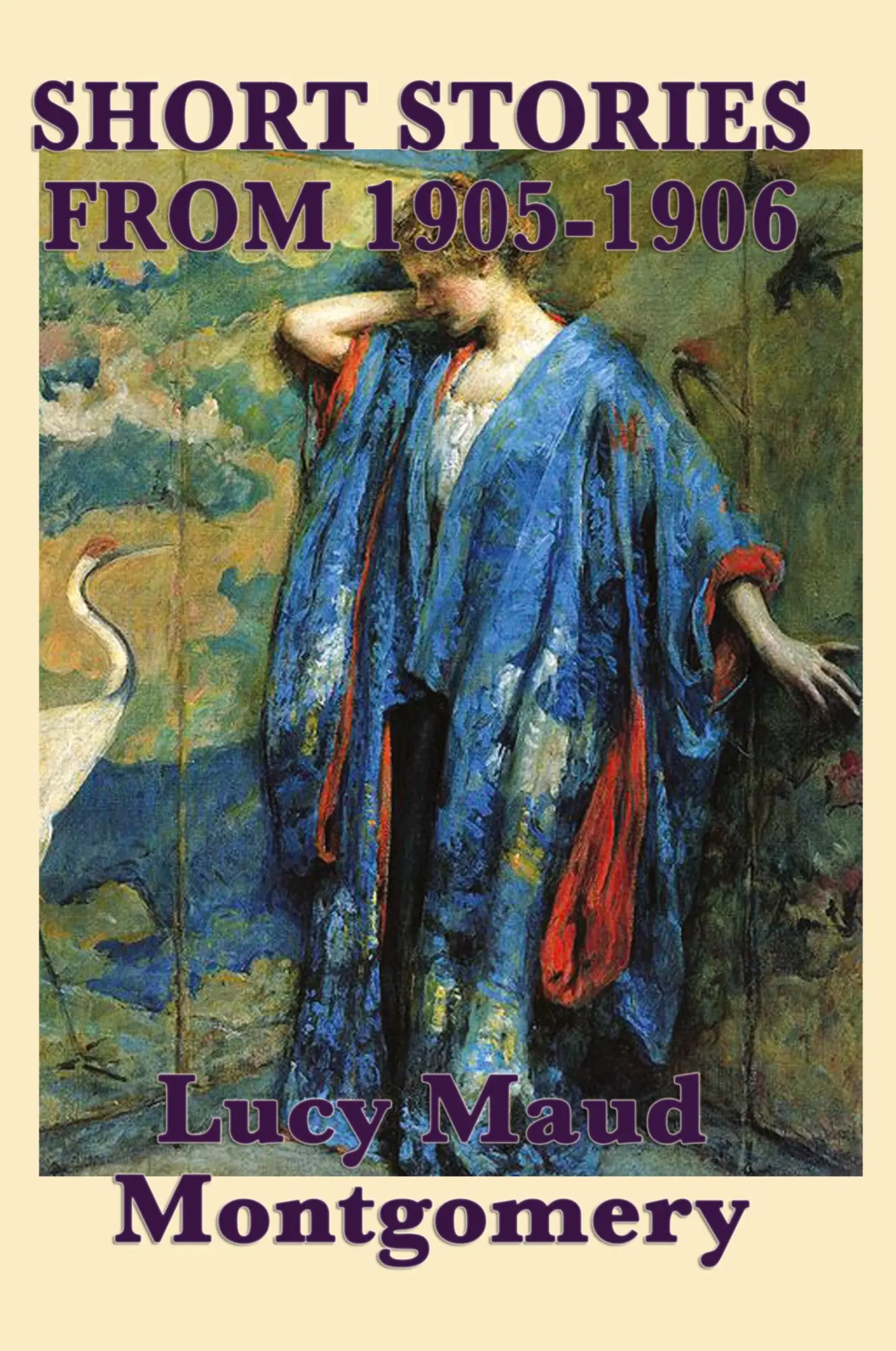 Cover: 9781617200106 | The Short Stories of Lucy Maud Montgomery from 1905-1906 | Montgomery