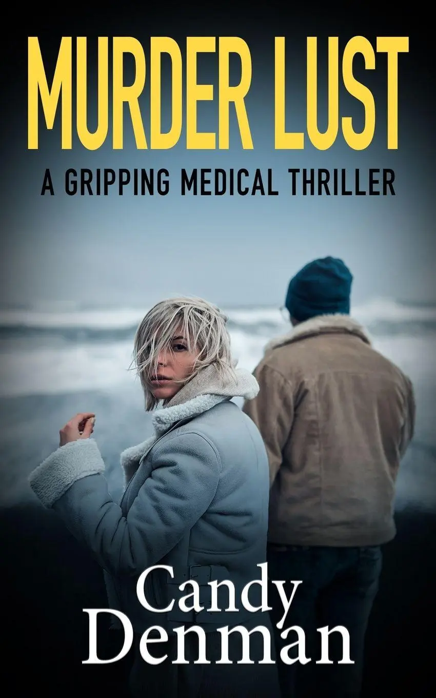 Cover: 9781804620106 | MURDER LUST | A gripping medical thriller | Candy Denman | Taschenbuch