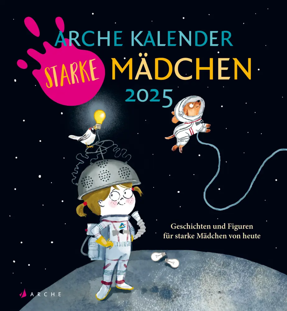 Cover: 9783716000106 | Arche Kalender Starke Mädchen 2025 | Alexandra Rak | Kalender | 2025