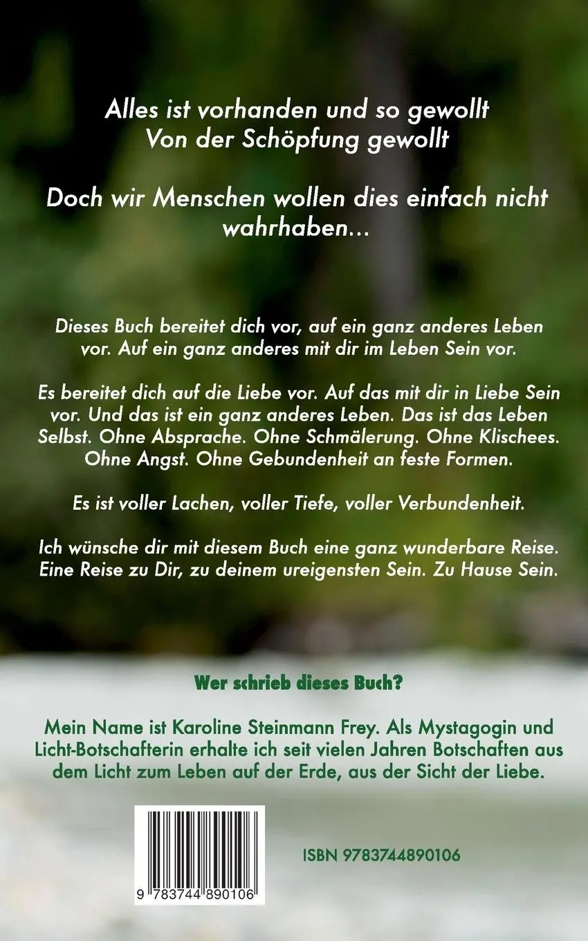 Rückseite: 9783744890106 | Was Leben wirklich ist ... | Leben aus der Sicht der Liebe | Frey