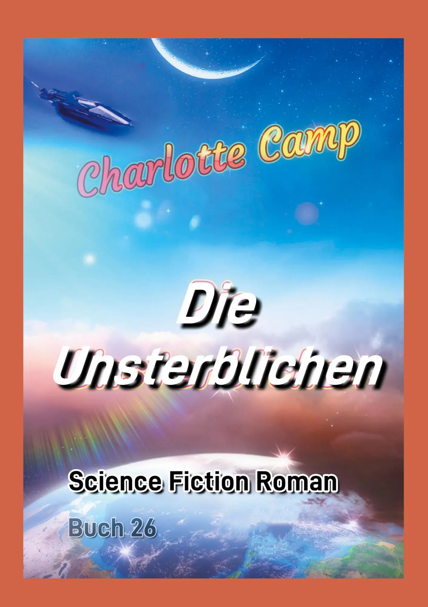 Cover: 9783819200106 | Die Unsterblichen | Charlotte Camp | Taschenbuch | 180 S. | Deutsch