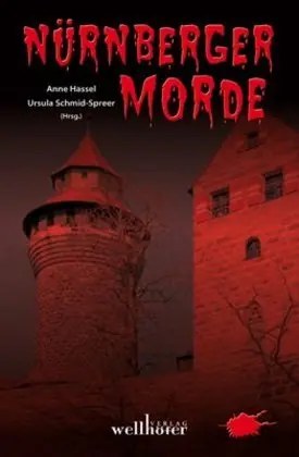 Cover: 9783939540106 | Nürnberger Morde | Anne Hassel (u. a.) | Taschenbuch | 220 S. | 2009