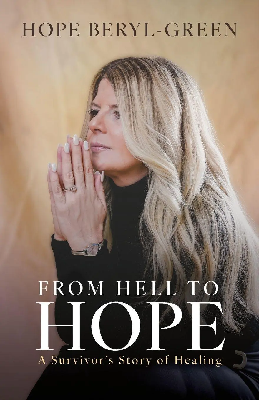 Cover: 9798995470106 | From Hell to Hope | A Survivor's Story of Healing | Hope Beryl-Green