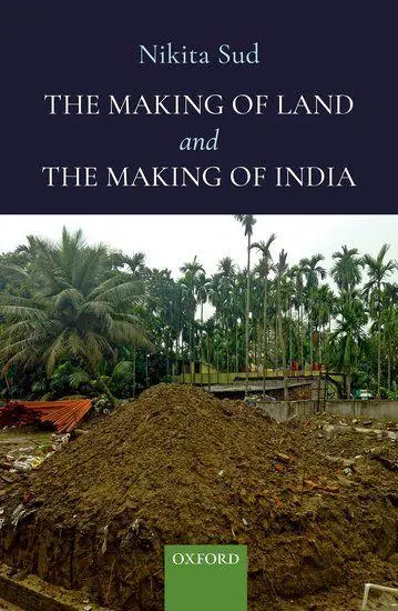 Cover: 9780190130206 | The Making of Land and the Making of India | Nikita Sud | Buch | 2021
