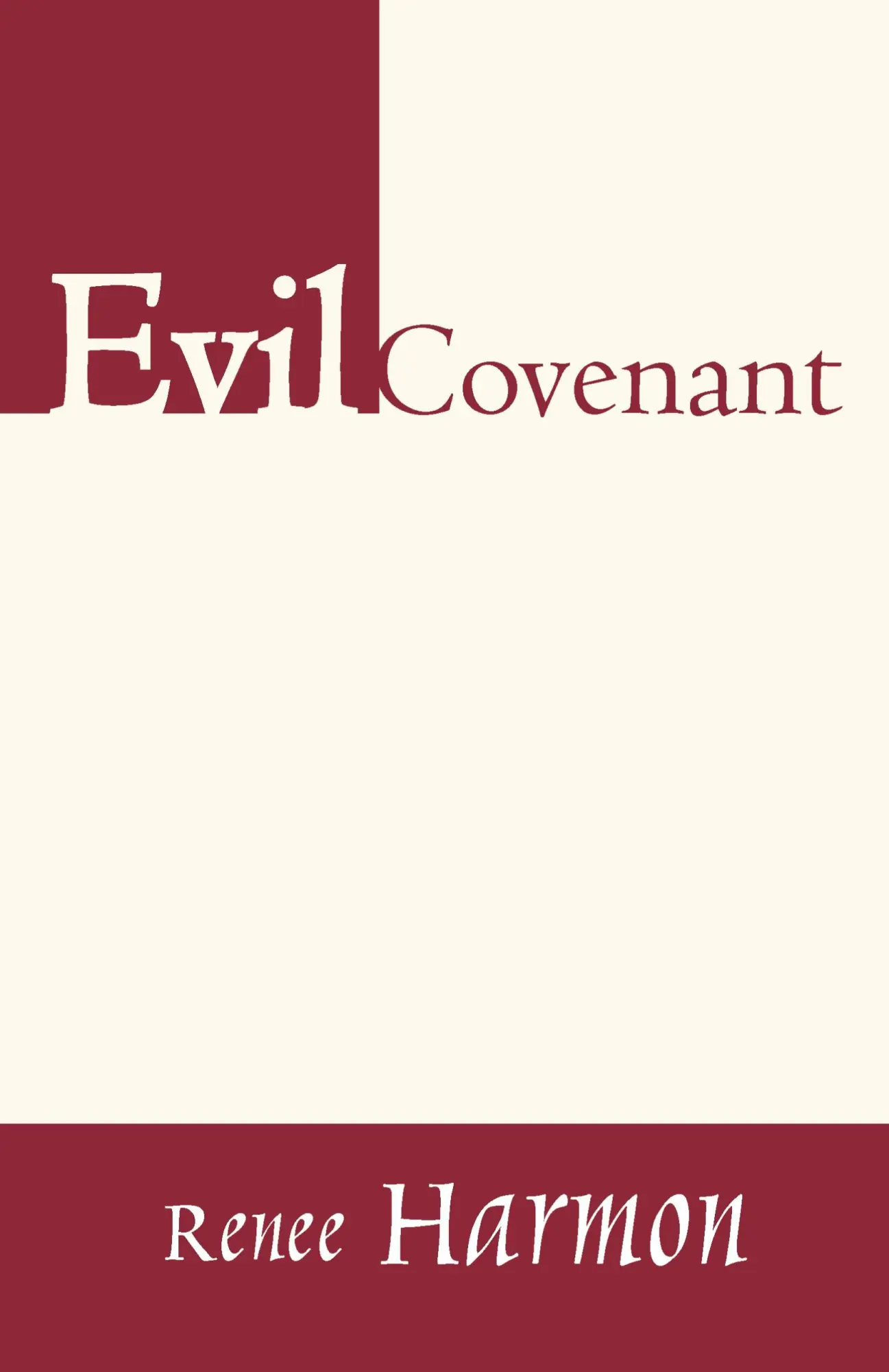 Cover: 9780738860206 | Evil Covenant | Renee Harmon | Taschenbuch | Englisch | 2001 | Xlibris