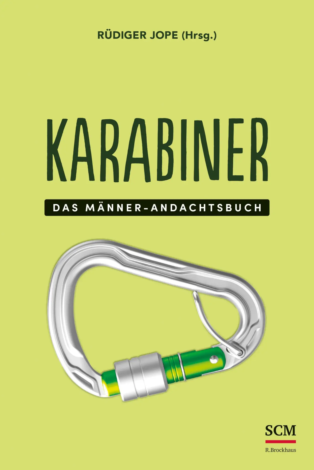 Cover: 9783417010206 | Karabiner | Das Männer-Andachtsbuch | Rüdiger Jope | Buch | 240 S.