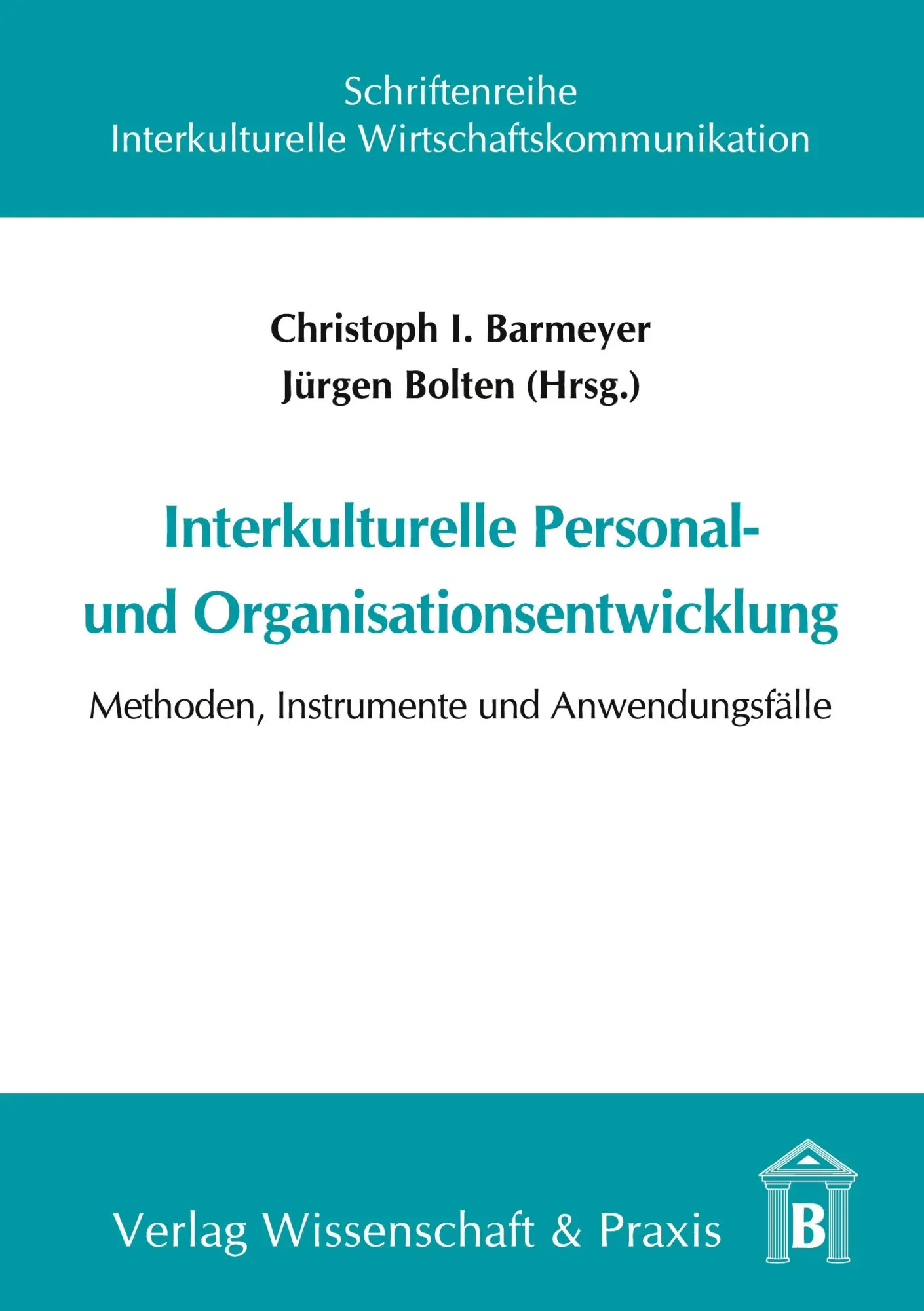 Cover: 9783896730206 | Interkulturelle Personalorganisation. | Christoph I. Barmeyer (u. a.)