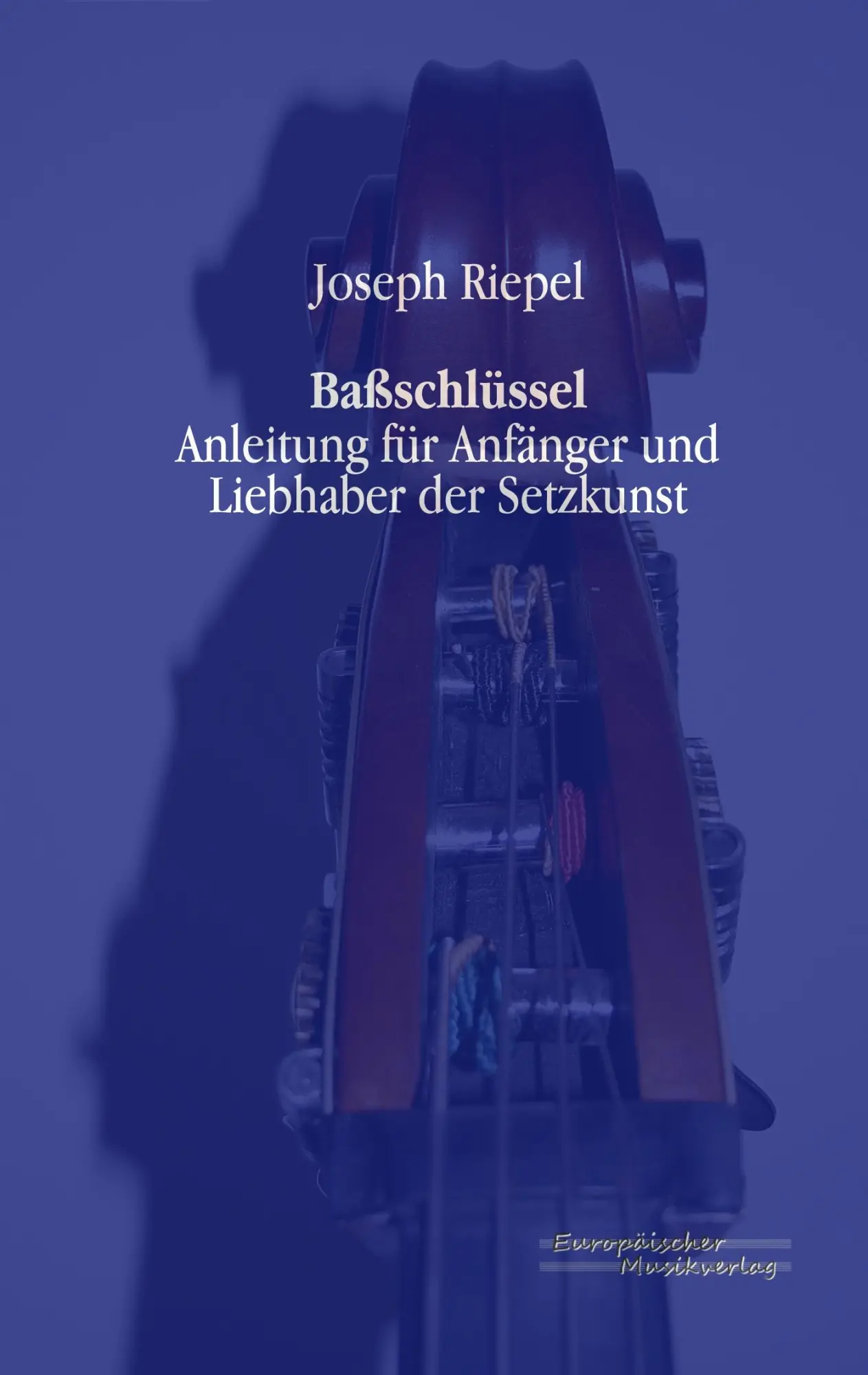Cover: 9783956980206 | Baßschlüssel | Anleitung für Anfänger und Liebhaber der Setzkunst