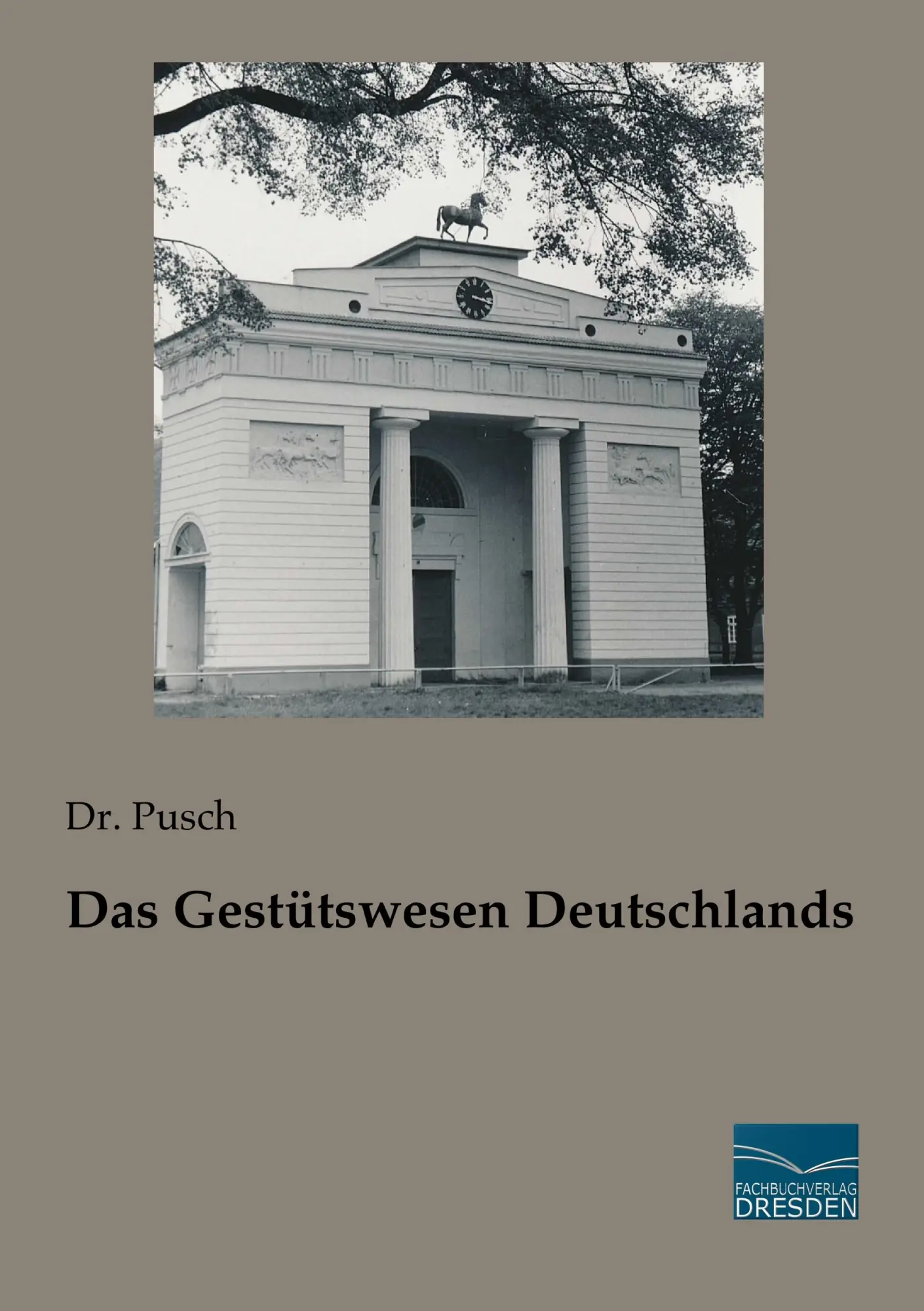Cover: 9783961690206 | Das Gestütswesen Deutschlands | Pusch | Taschenbuch | 76 S. | Deutsch