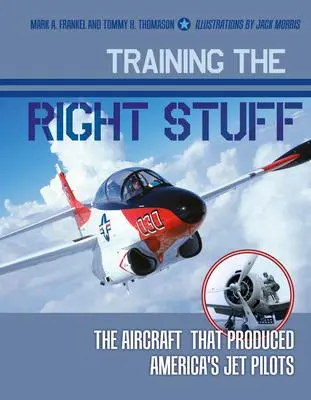 Cover: 9780764350306 | Training the Right Stuff | Mark A Frankel (u. a.) | Buch | Englisch