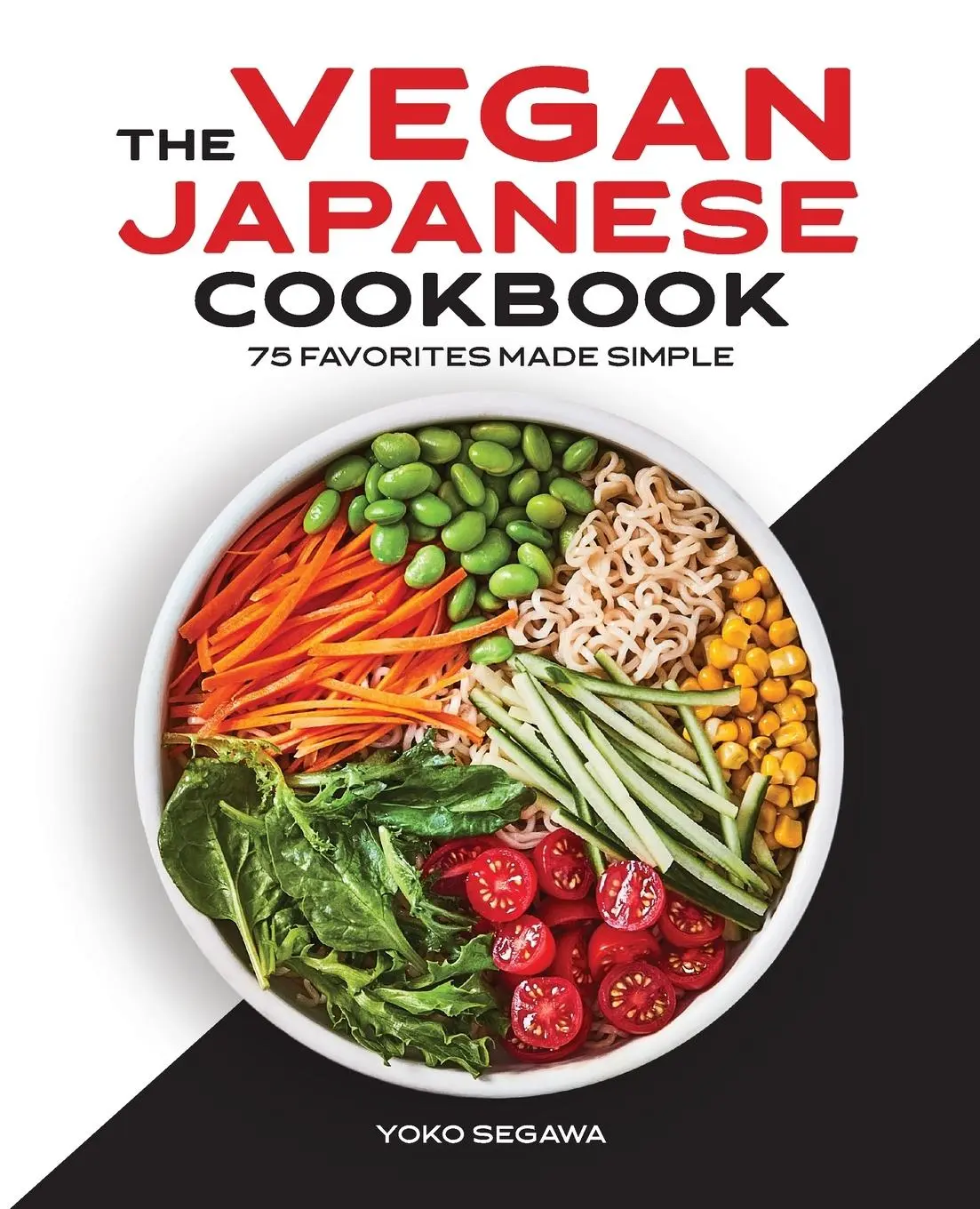 Cover: 9781638070306 | The Vegan Japanese Cookbook | 75 Favorites Made Simple | Yoko Segawa
