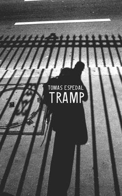Cover: 9781803090306 | Tramp: Or the Art of Living a Wild and Poetic Life | Tomas Espedal