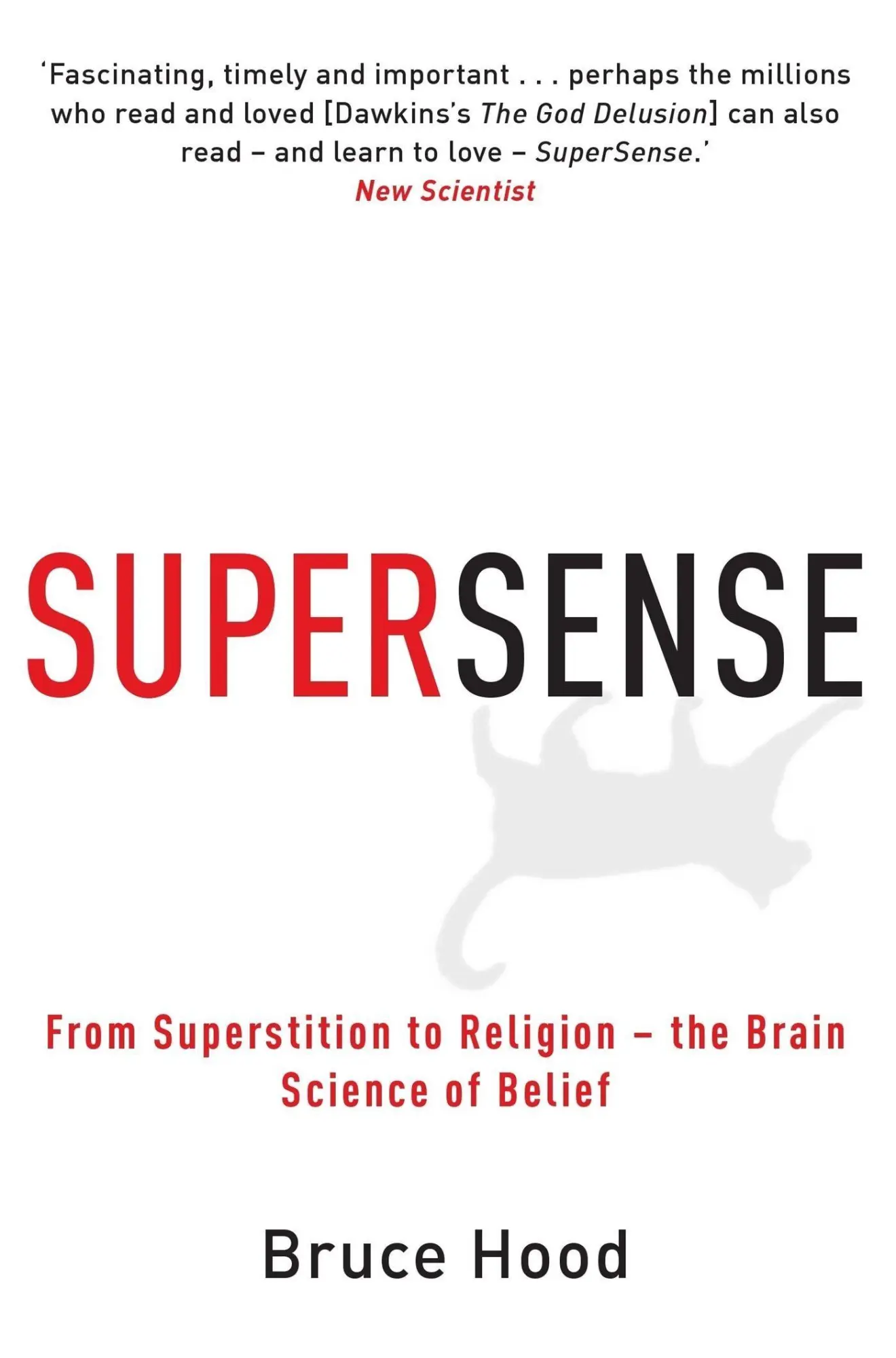 Cover: 9781849010306 | Supersense | Bruce Hood | Taschenbuch | Kartoniert / Broschiert | 2009