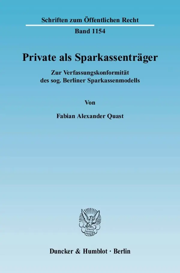 Cover: 9783428130306 | Private als Sparkassenträger | Fabian A. Quast | Taschenbuch | 273 S.