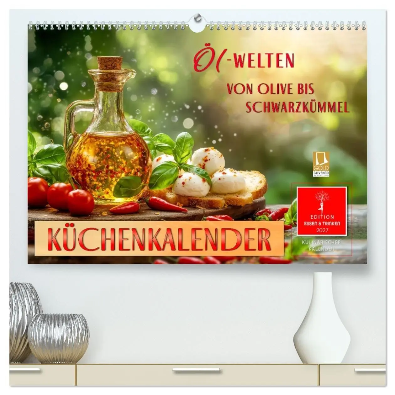 Cover: 9783516790306 | Küchenkalender - ÖL-Welten (hochwertiger Premium Wandkalender 2027...