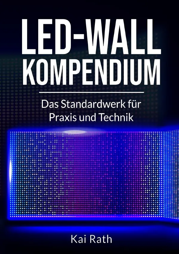 Cover: 9783565060306 | LED-Wall Kompendium | Das Standardwerk für Praxis und Technik. DE