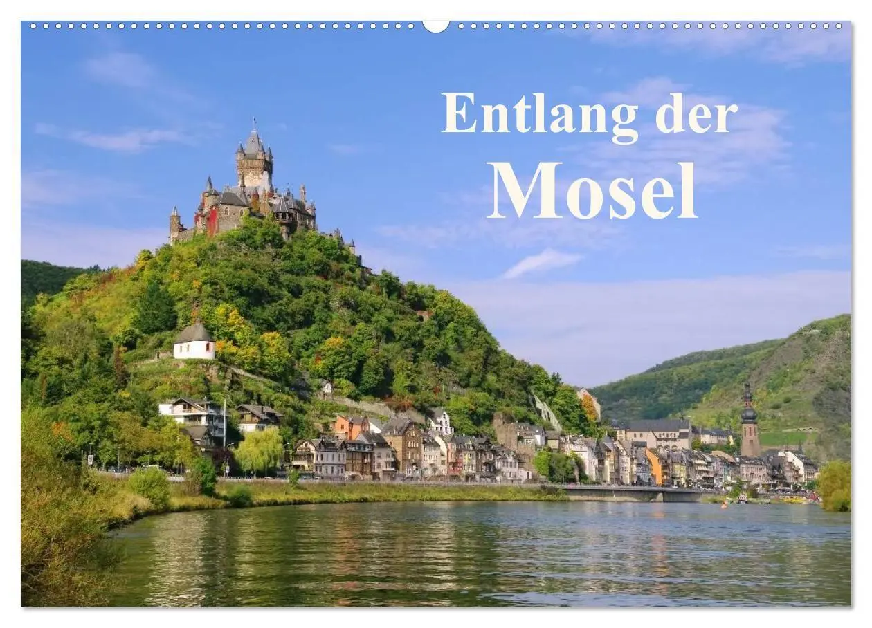 Cover: 9783594150306 | Entlang der Mosel (Wandkalender 2027 DIN A2 quer), CALVENDO...