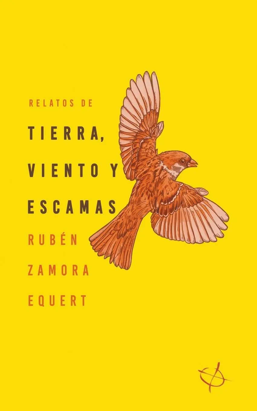 Cover: 9786072950306 | Relatos de tierra, viento y escamas | Ruben Zamora Equert | Buch