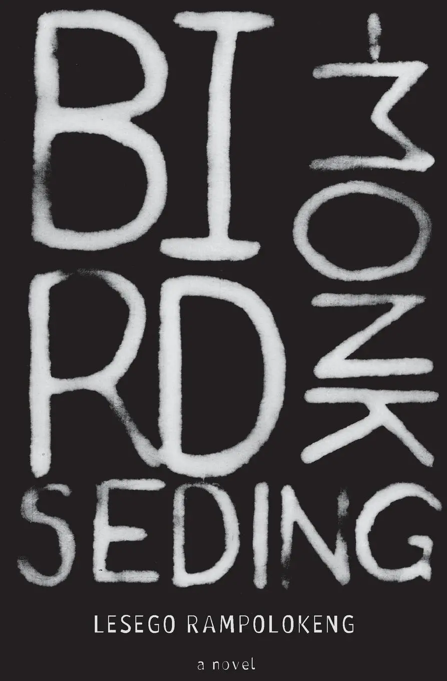 Cover: 9780994710406 | Bird-Monk Seding | Lesego Rampolokeng | Taschenbuch | Englisch | 2017