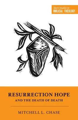 Cover: 9781433580406 | Resurrection Hope and the Death of Death | Mitchell L Chase | Buch