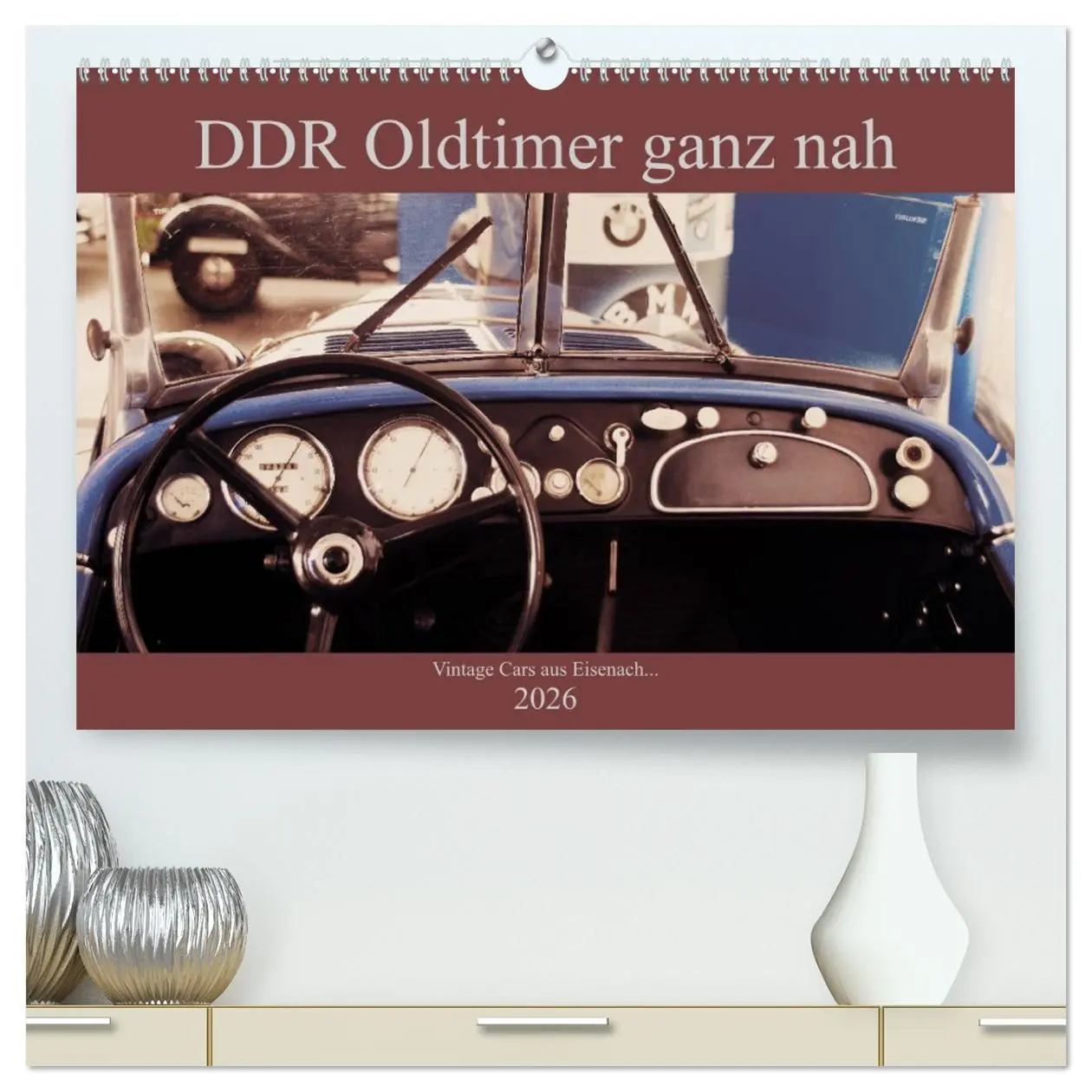 Cover: 9783457760406 | DDR Oldtimer ganz nah (hochwertiger Premium Wandkalender 2026 DIN...