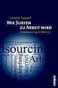 Cover: 9783593390406 | Wie Surfen zu Arbeit wird | Crowdsourcing im Web 2.0 | Papsdorf | Buch