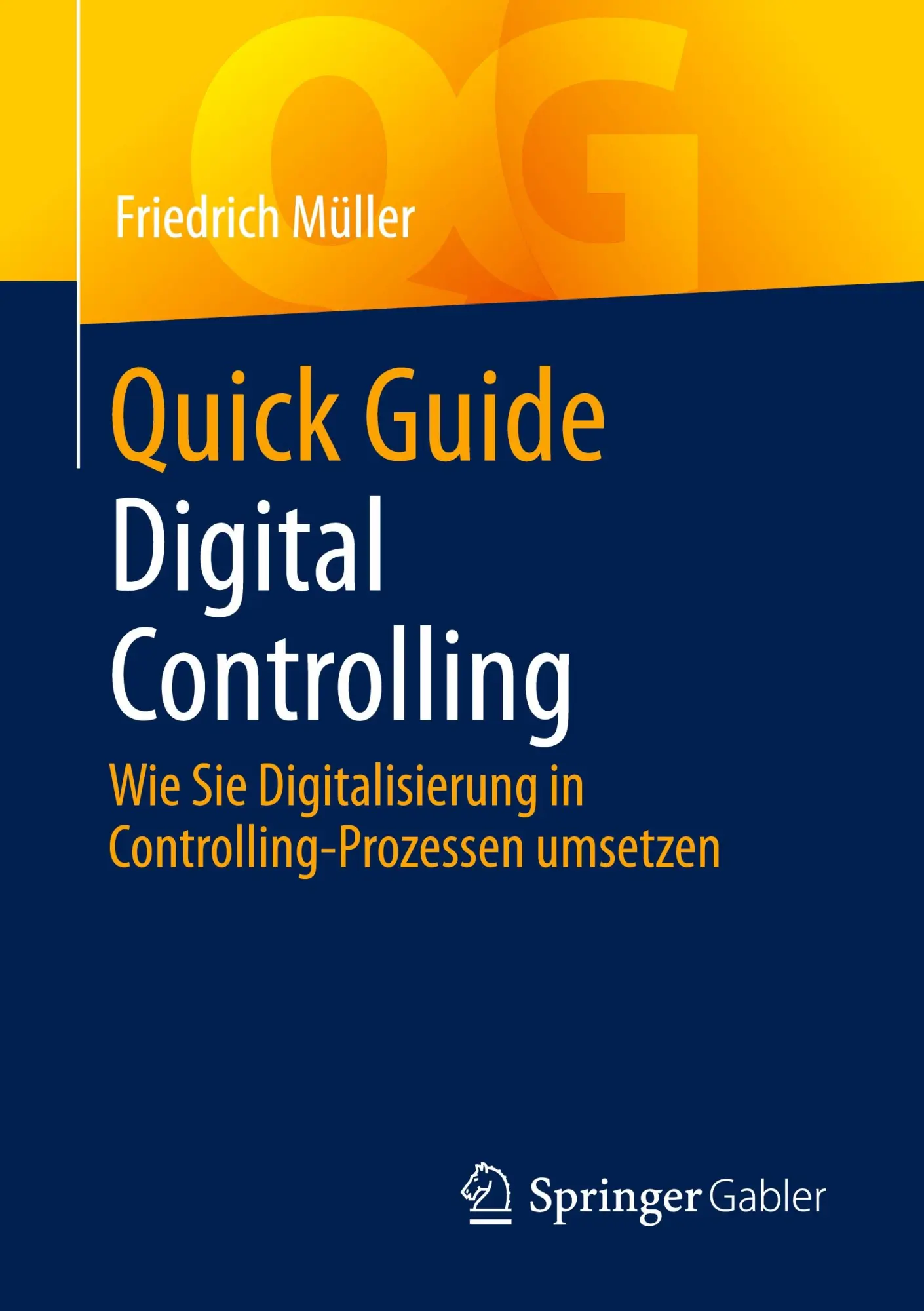 Cover: 9783658350406 | Quick Guide Digital Controlling | Friedrich Müller | Taschenbuch | xv