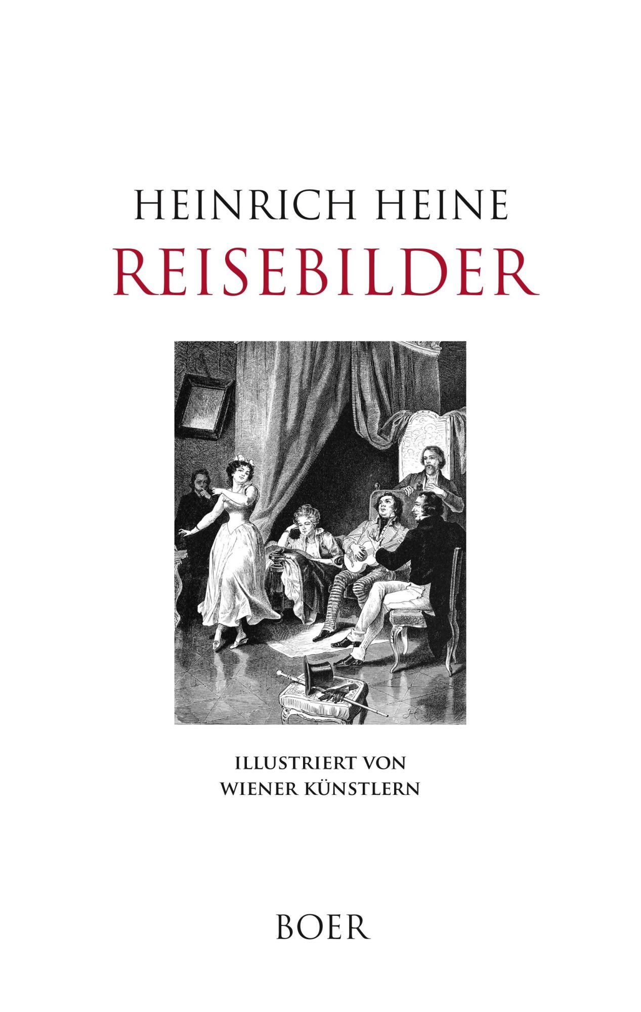 Cover: 9783966620406 | Reisebilder | Illustriert von Wiener Künstlern | Heinrich Heine | Buch