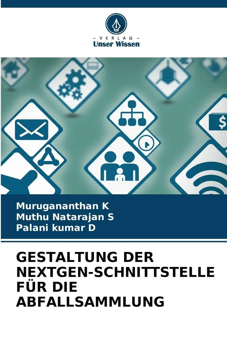 Cover: 9786209960406 | GESTALTUNG DER NEXTGEN-SCHNITTSTELLE FÜR DIE ABFALLSAMMLUNG | Buch