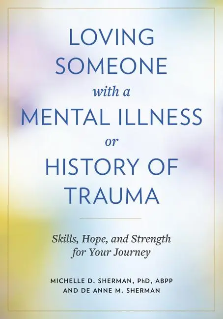 Cover: 9781421450506 | Loving Someone with a Mental Illness or History of Trauma | Buch