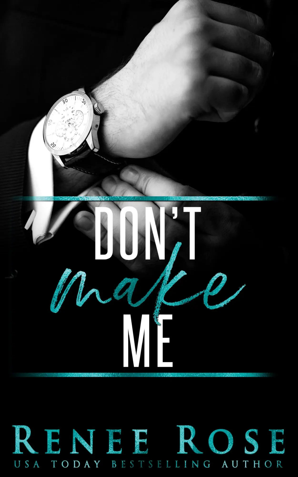 Cover: 9781637200506 | Don't Make Me | Renee Rose | Taschenbuch | Englisch | 2022