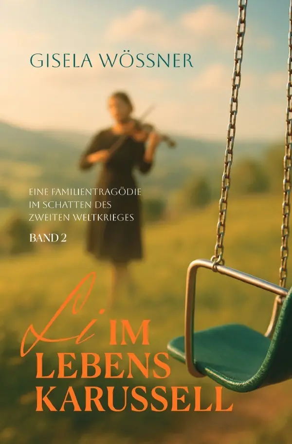 Cover: 9783565040506 | Li im Lebenskarussell - Band 2 | Gisela Wössner | Taschenbuch | 416 S.