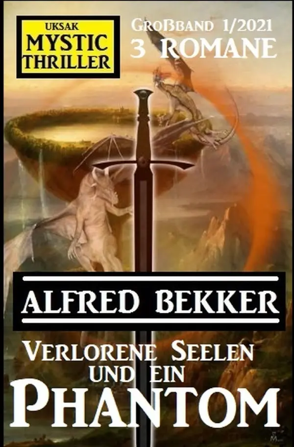 Cover: 9783753140506 | Verlorene Seelen und ein Phantom: Mystic Thriller Großband 1/2021