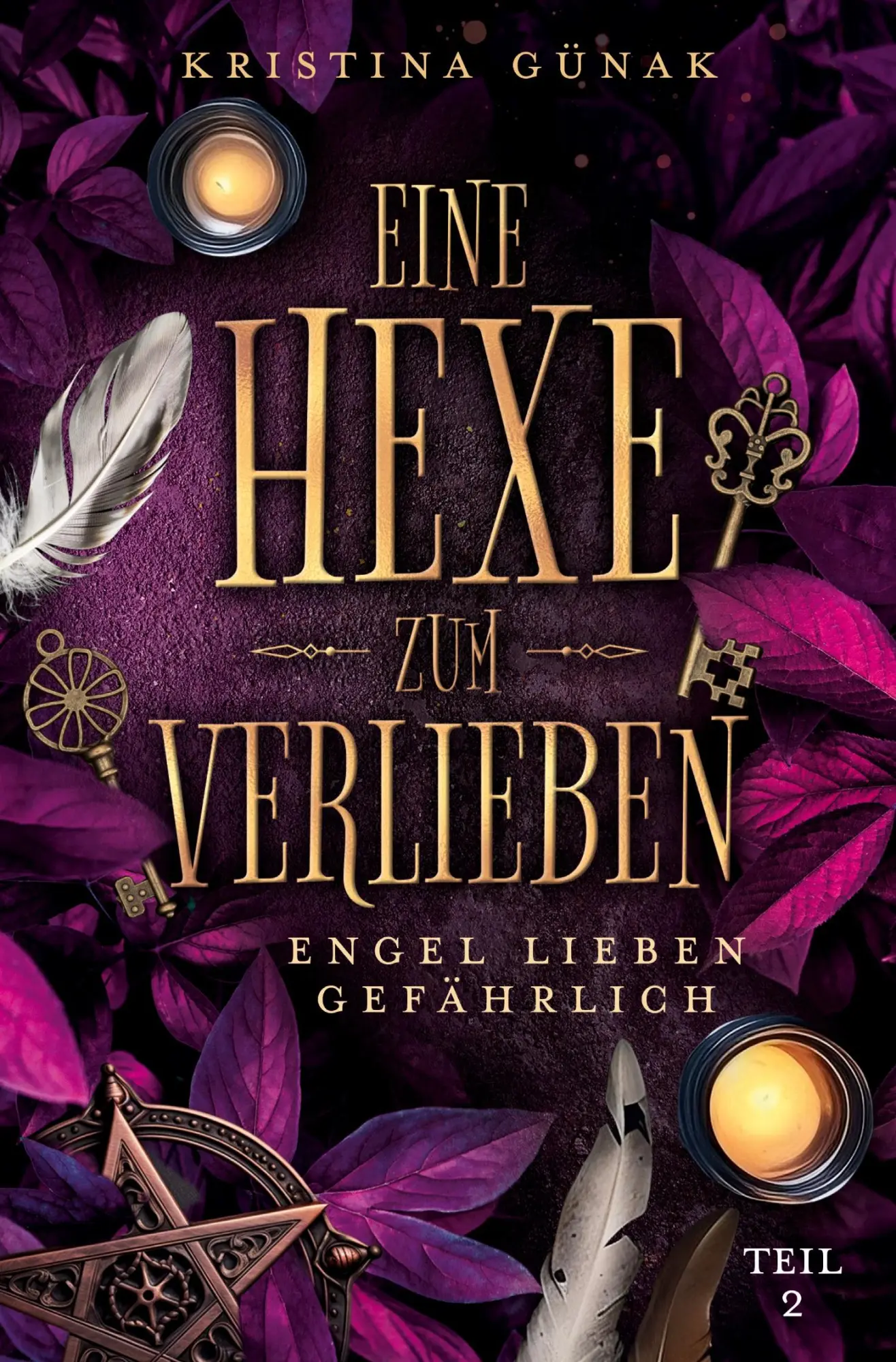 Cover: 9783819400506 | Engel lieben gefährlich | Eine Hexe zum Verlieben | Kristina Günak