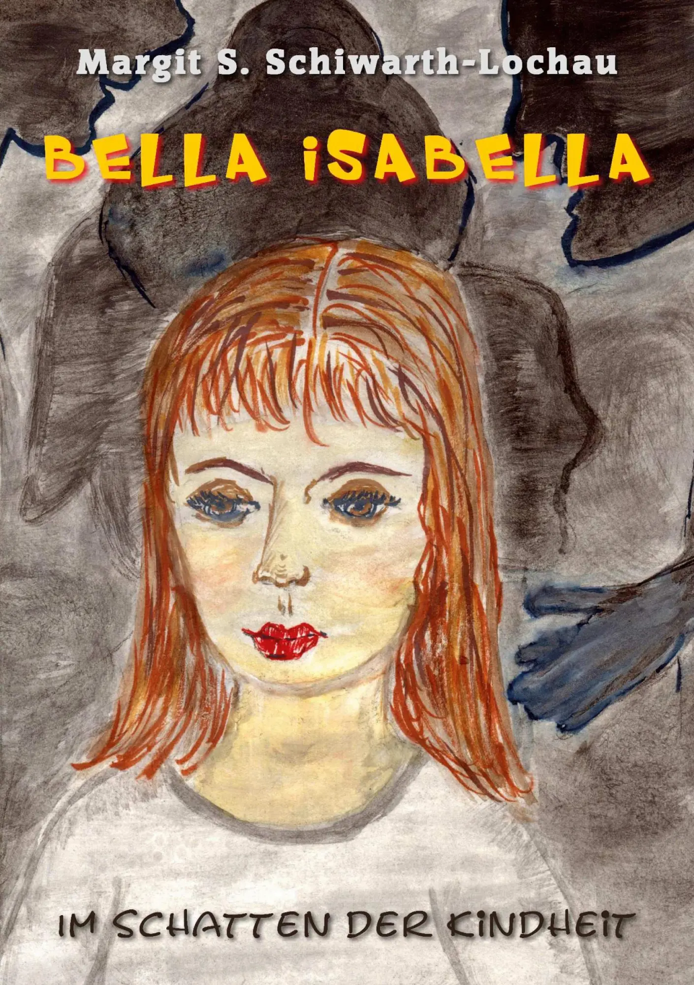 Cover: 9783966920506 | Bella Isabella | Im Schatten der Kindheit | Margit S. Schiwarth-Lochau