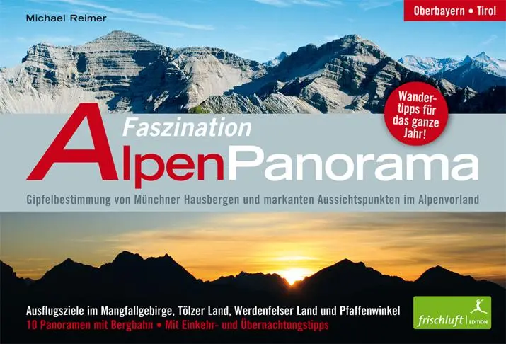 Cover: 9783981460506 | Faszination Alpenpanorama | Michael Reimer | Taschenbuch | 160 S.