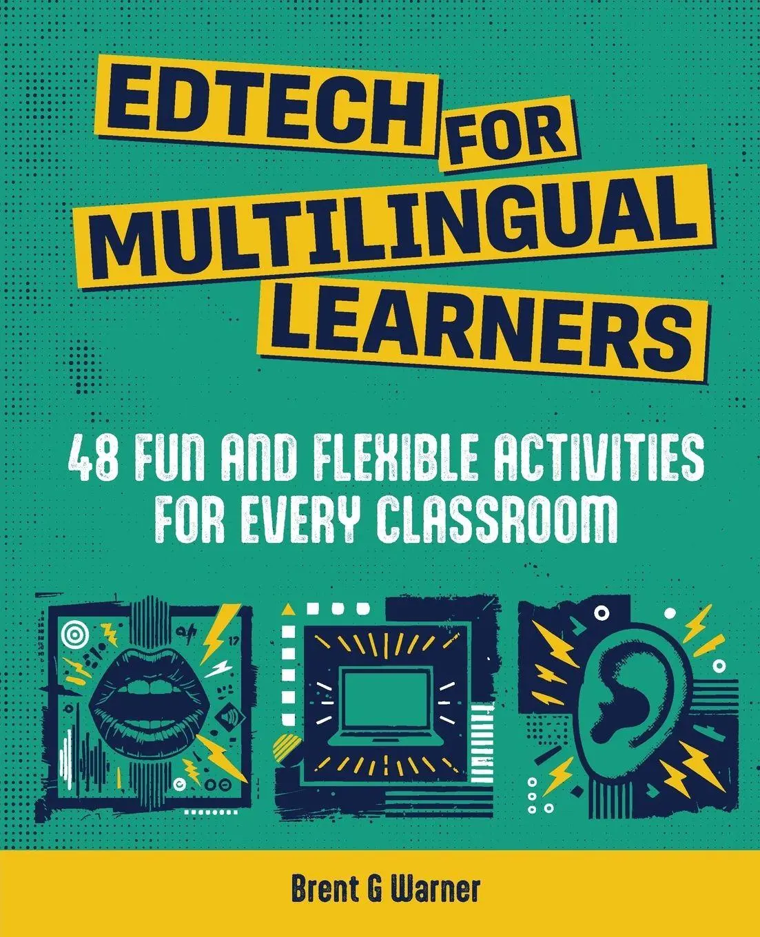 Cover: 9798888370506 | Edtech for Multilingual Learners | Brent G Warner | Taschenbuch | 2025