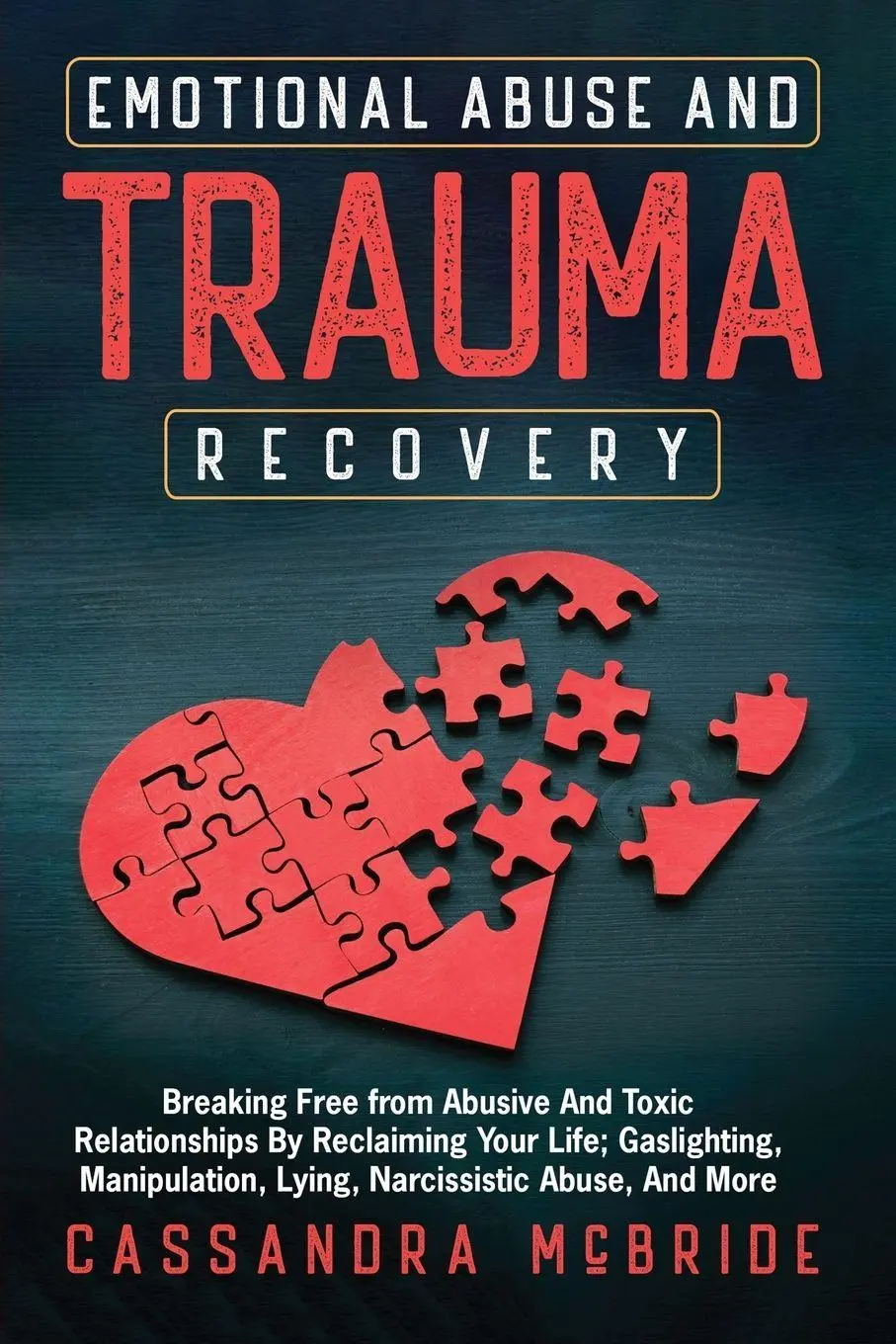 Cover: 9798987820506 | Emotional Abuse and Trauma Recovery | Cassandra McBride | Taschenbuch