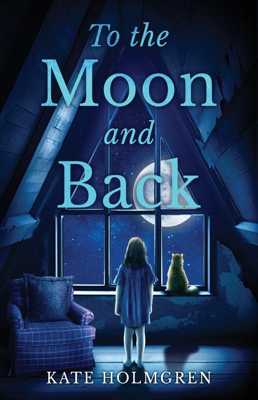 Cover: 9798988120506 | To the Moon and Back | Kate Holmgren | Taschenbuch | Englisch | 2023