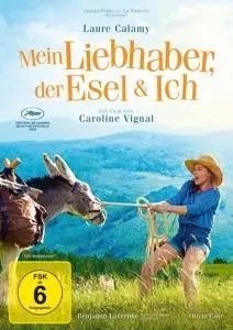 Mein Liebhaber, der Esel & Ich